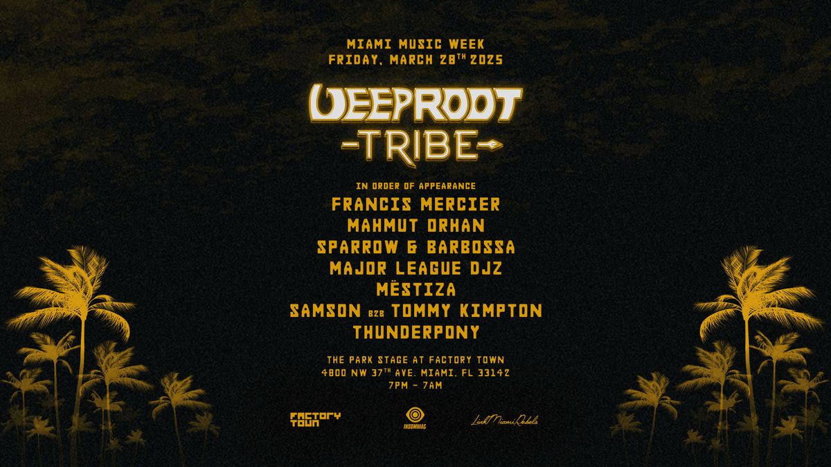 Deep Root Tribe MMW Factory Town