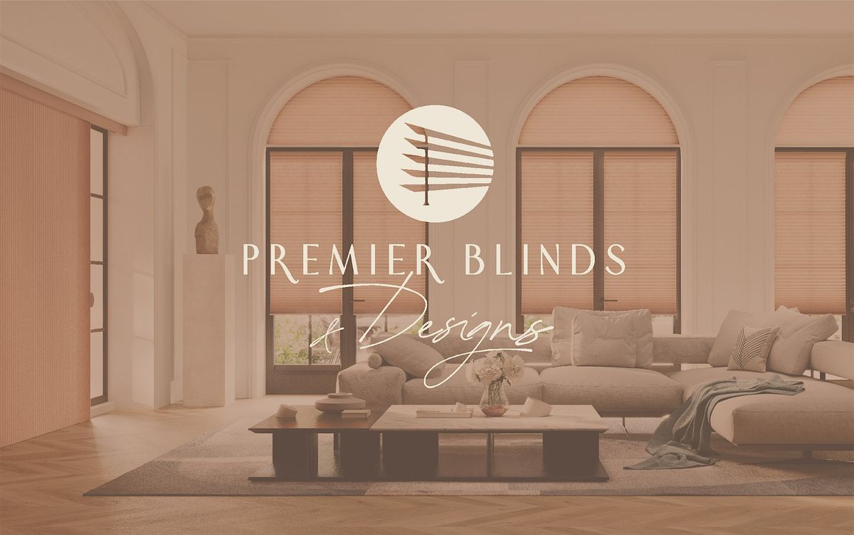 Premier Blinds and Designs Grand Opening