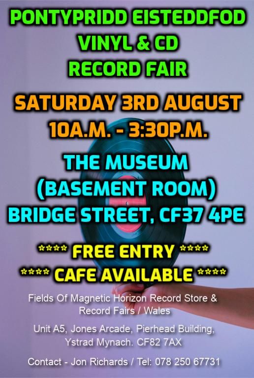 Pontypridd Eisteddfod Vinyl & CD Record Fair, Pontypridd Museum, 3 ...