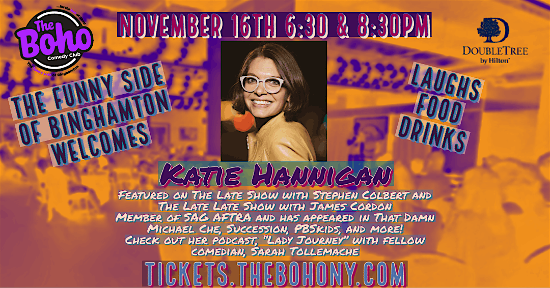 The Boho Comedy Club Welcomes Back Katie Hannigan November 16, 2024!