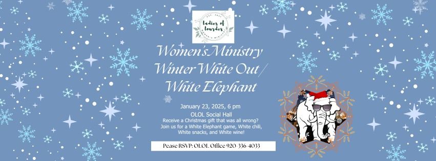 Women's Ministry Winter White Out Event