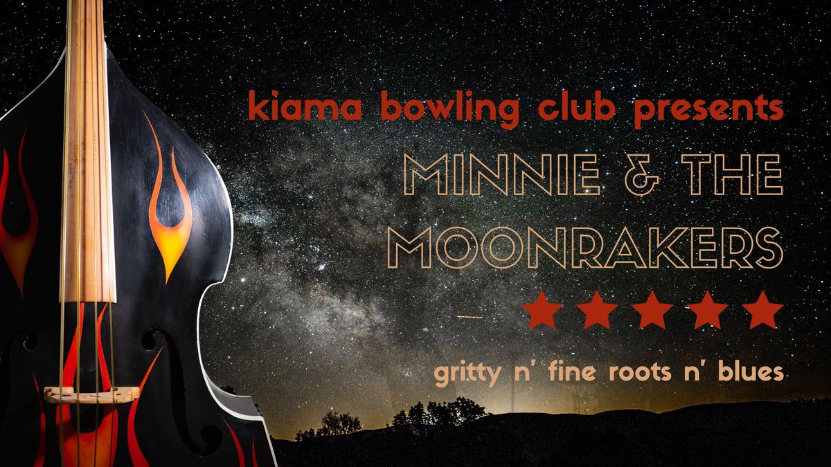 Minnie and The Moonrakers live...at the Kiama Club, Kiama, NSW.