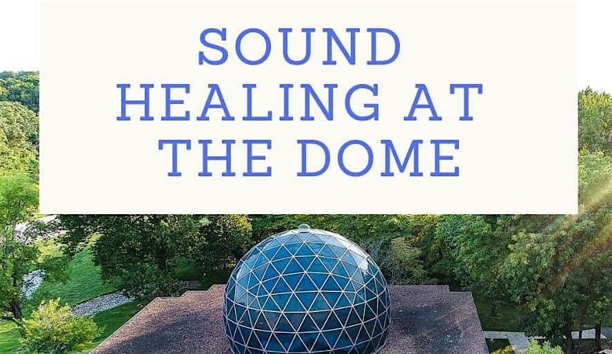 Sound Healing at the Dome with Ashaleah