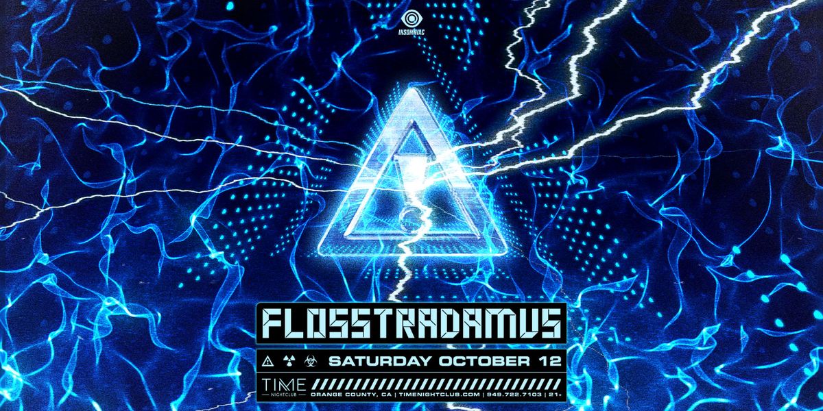 Flosstradamus (21+)