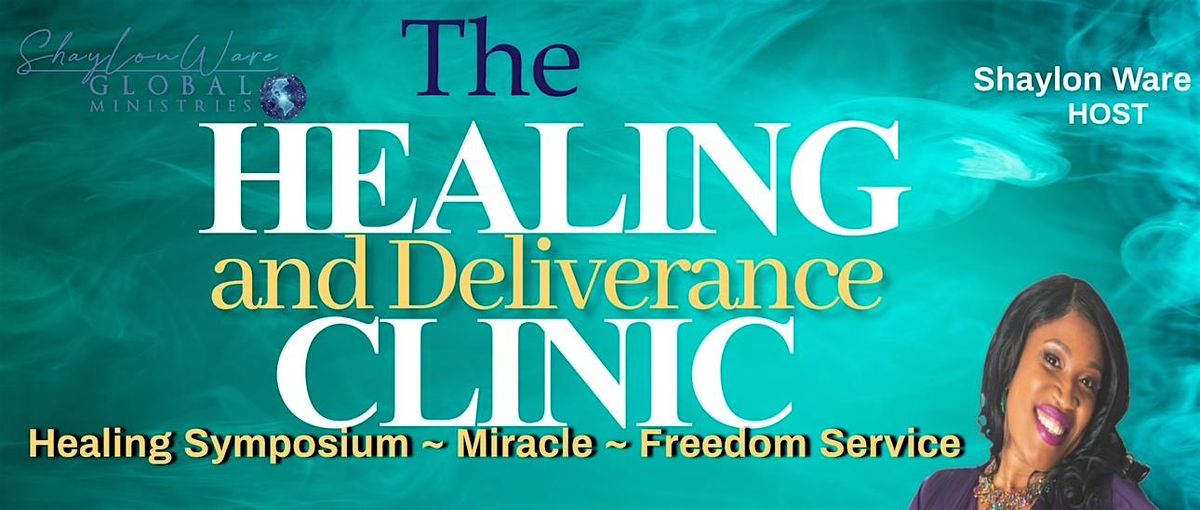 The Healing and Deliverance Clinic- Arkansas