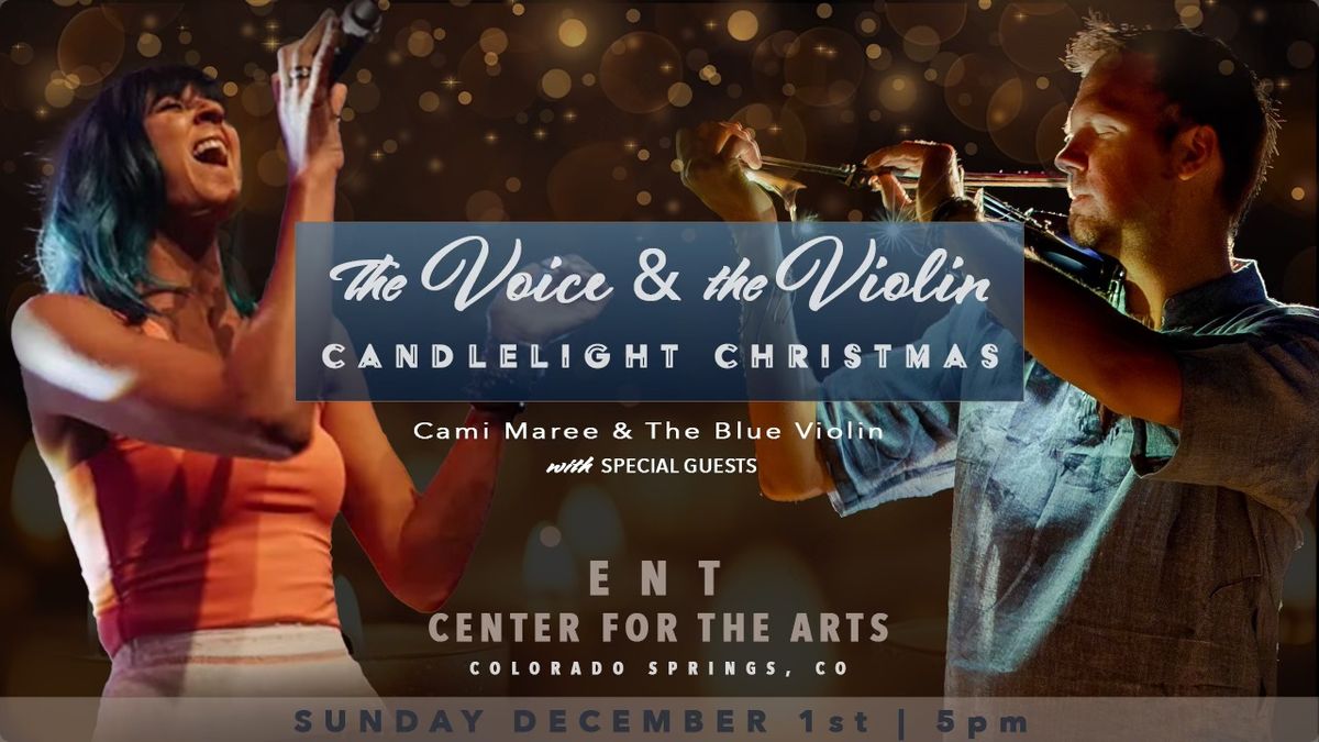 The Voice and The Violin Candlelight Christmas