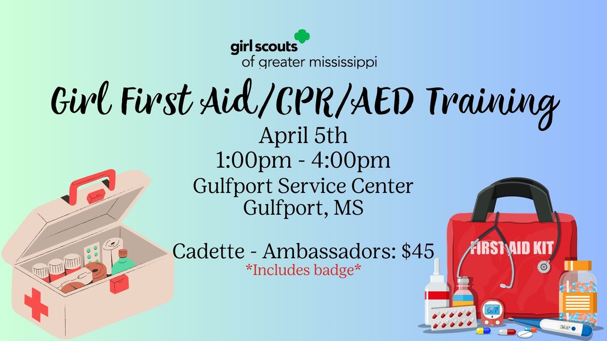 Girl First Aid\/CPR\/AED Training - Gulfport