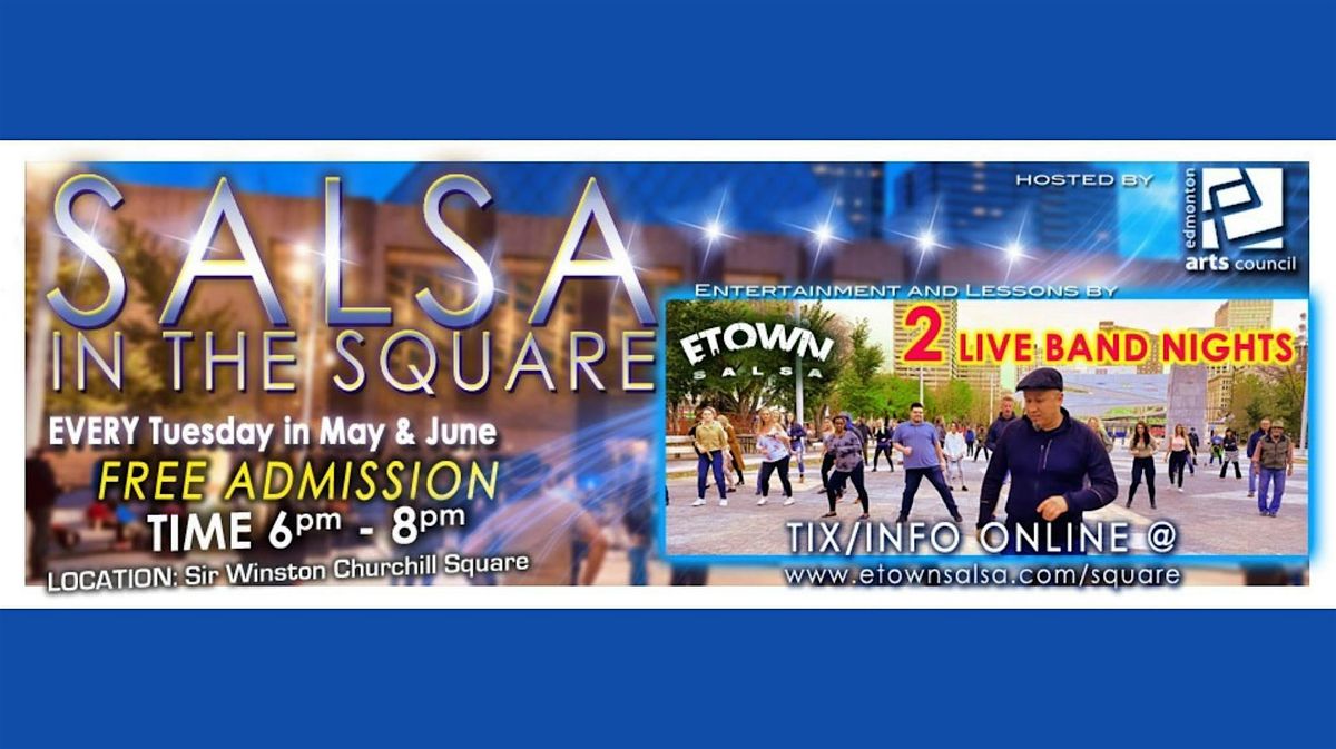 SALSA IN THE SQUARE! FREE EVENT