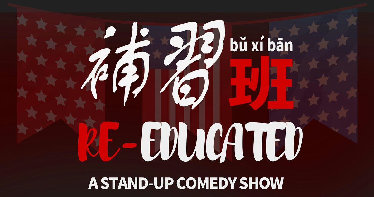 Re-educated Independence Day Special (A China Themed Stand-up Comedy Show)