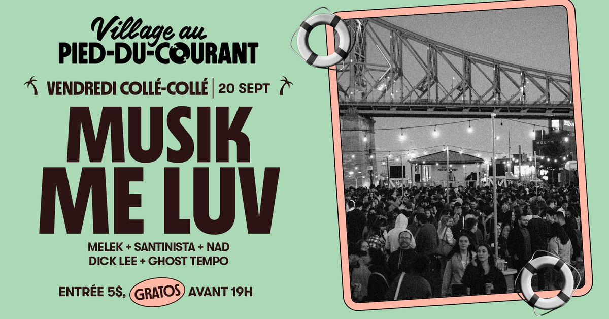 VENDREDI COLL\u00c9-COLL\u00c9 | MUSIK ME LUV