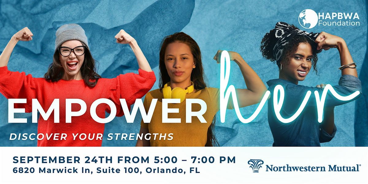 Empower HER: Discover your strengths | With HAPBWA Foundation