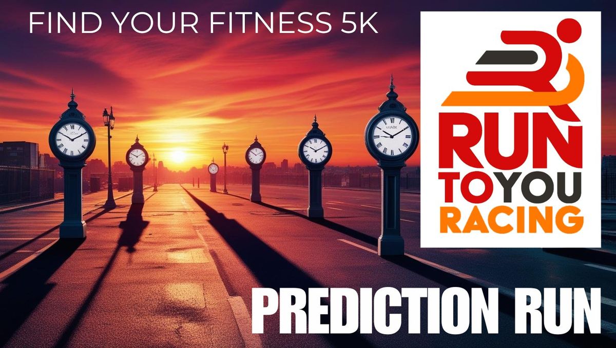 Find Your Fitness 5K Prediction Run