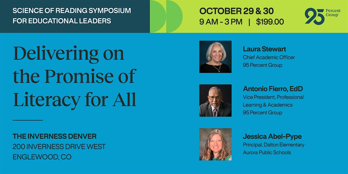 Science of Reading Leadership Symposium Denver, CO |  October 29-30