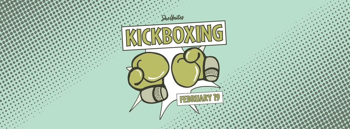 She Unites Recess: Kickboxing