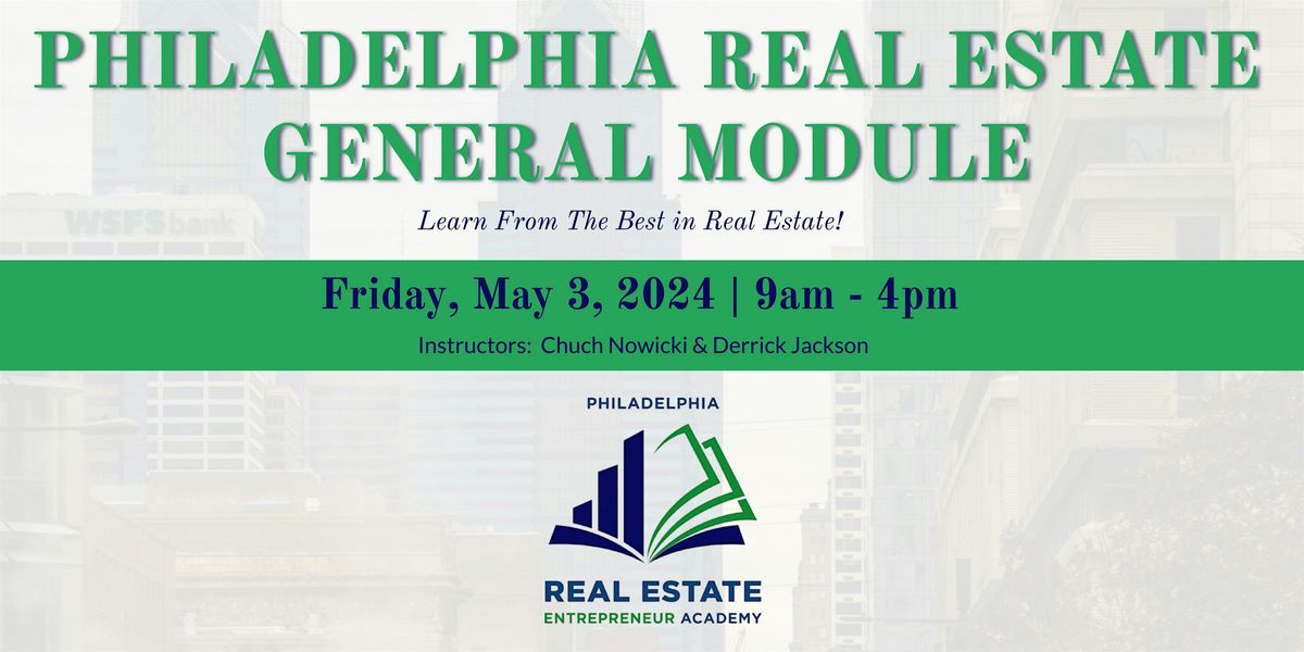 Philadelphia Real Estate General Module