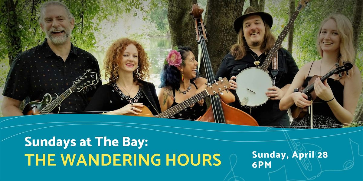 Sundays at The Bay featuring The Wandering Hours