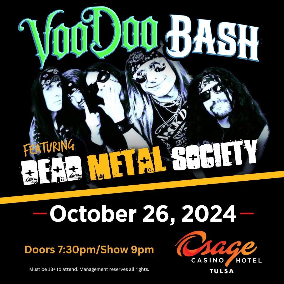 VooDoo Bash featuring Dead Metal Society