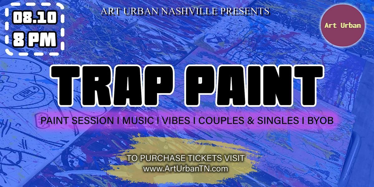 Trap Paint Party