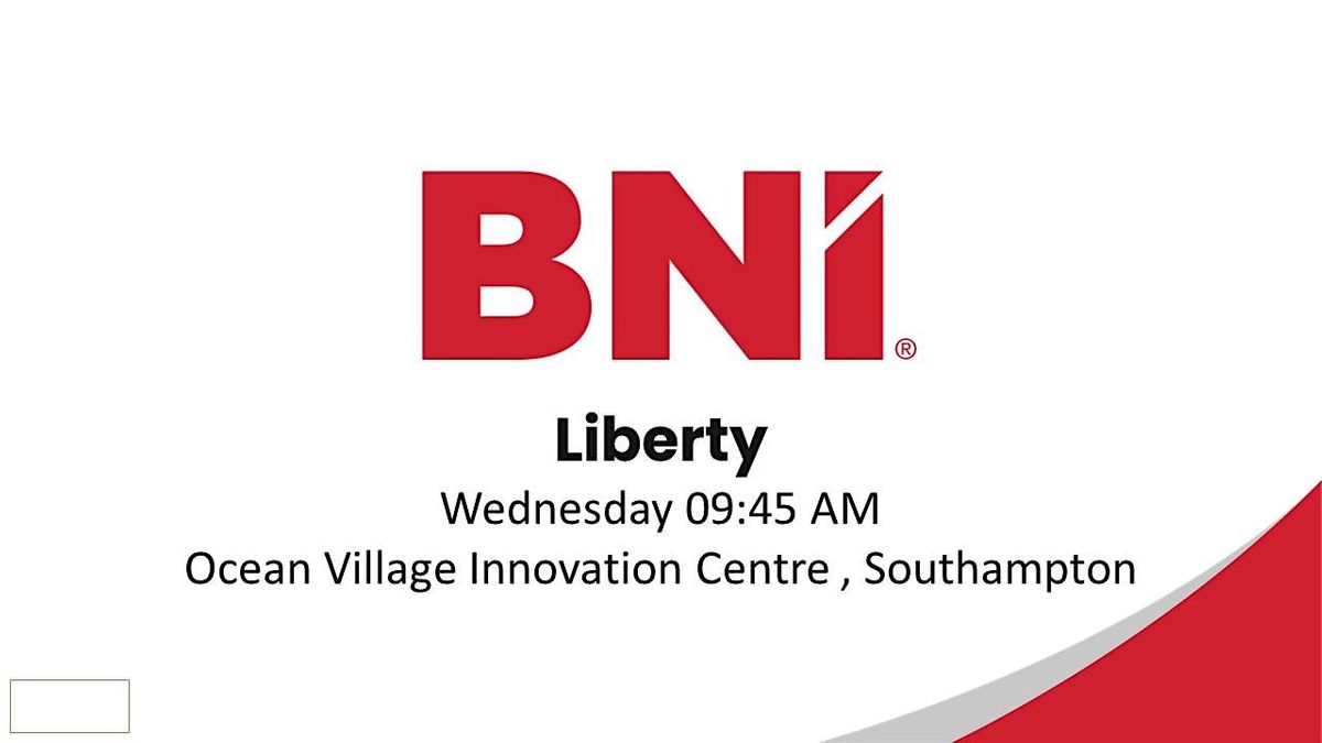 BNI Liberty - A leading business networking Event in Southampton