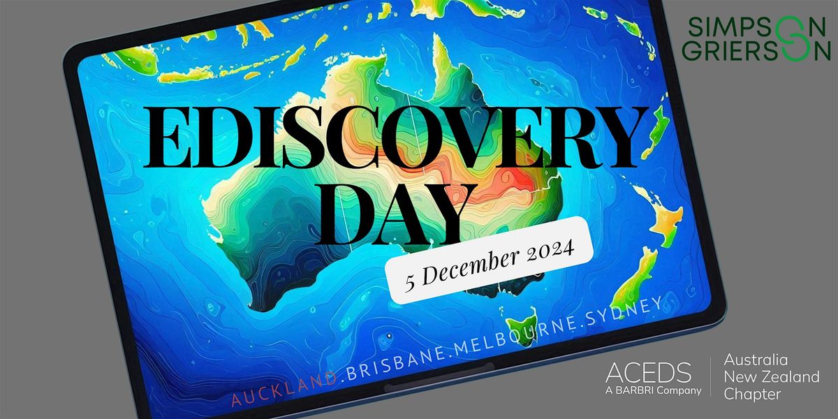 ACEDS ANZ eDiscovery Day Breakfast - Auckland