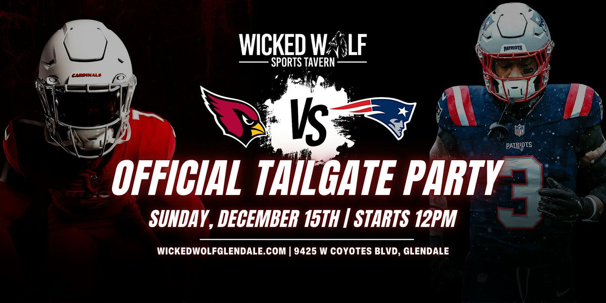 Cardinals vs Patriots Official Tailgate