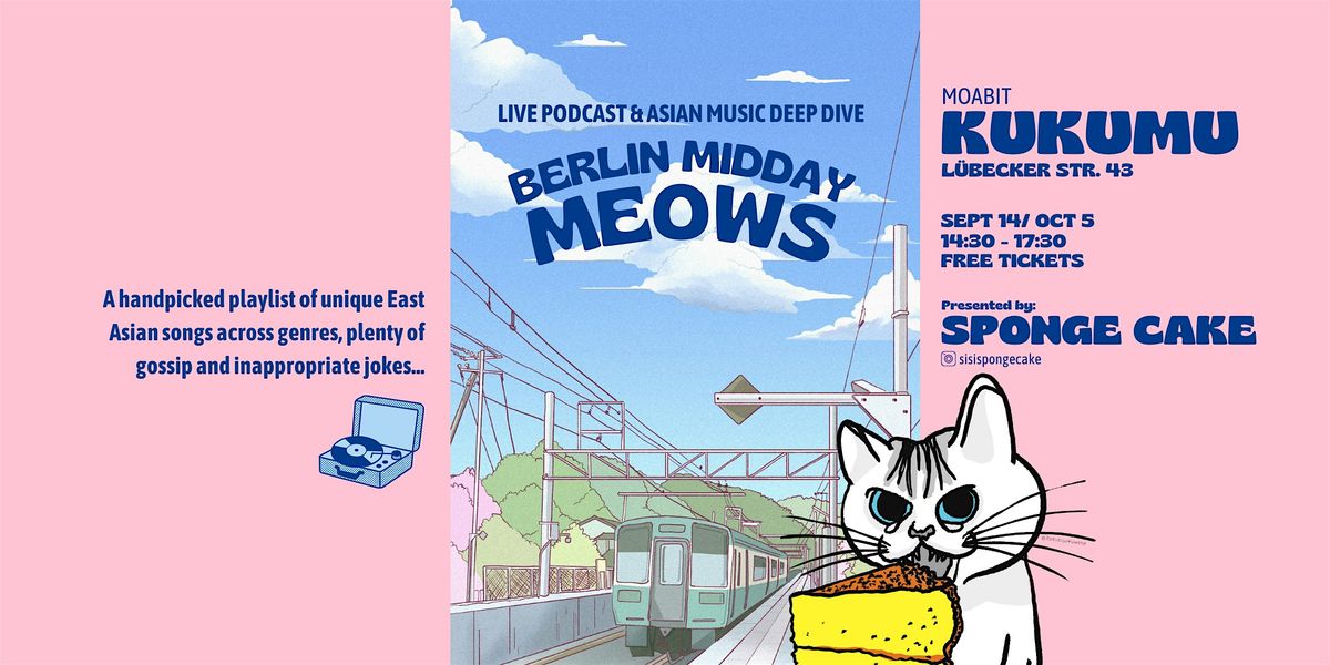 Berlin Midday Meows - LIVE Podcast & Asian Music Deep Dive