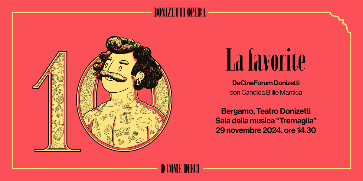 "La favorite" - DeCineForum Donizetti | D come Dieci