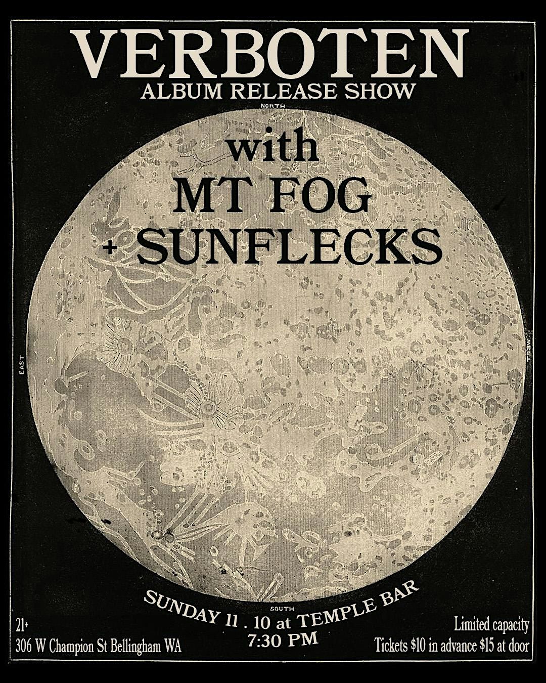 Verboten Album Release Show w\/ Mt Fog and Sunflecks