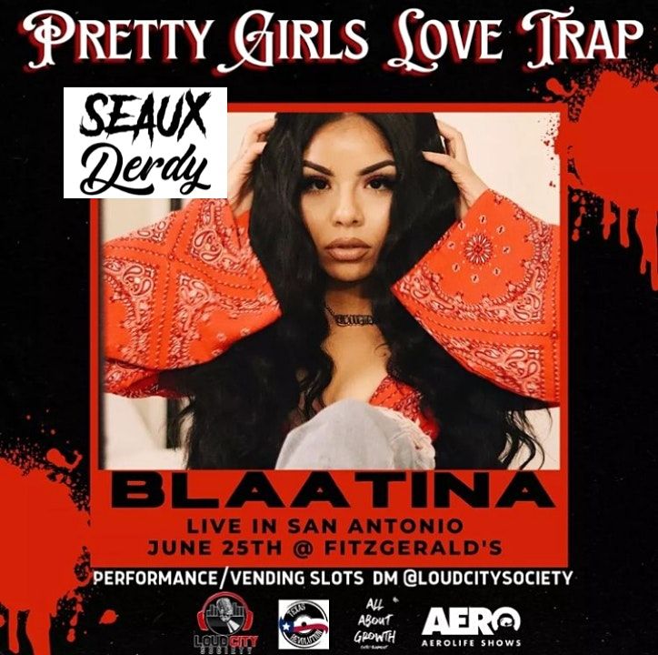 Blaatina- Pretty Girls Love Trap Feat. Derdy & Sea