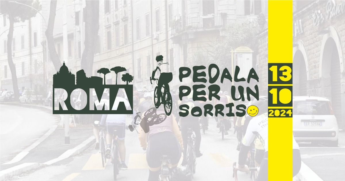 Pedala Per Un Sorriso 2024 - la X edizione