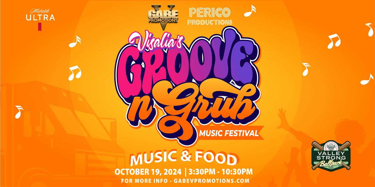 Visalia's Groove n Grub Music Festival