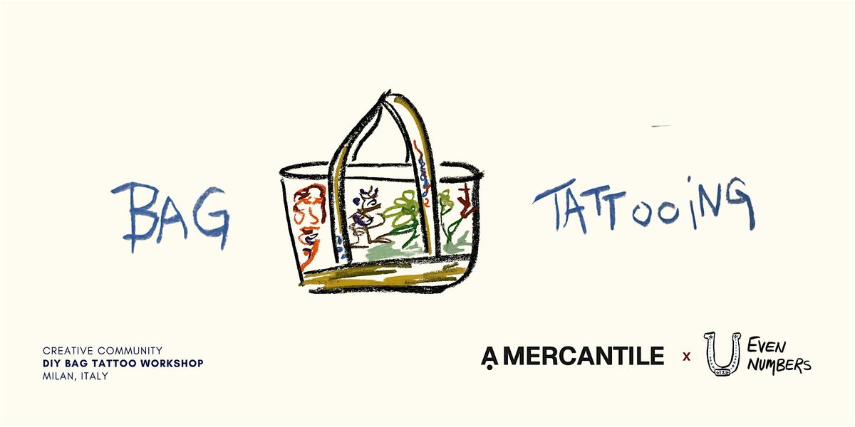 DIY Bag Tattoo Workshop