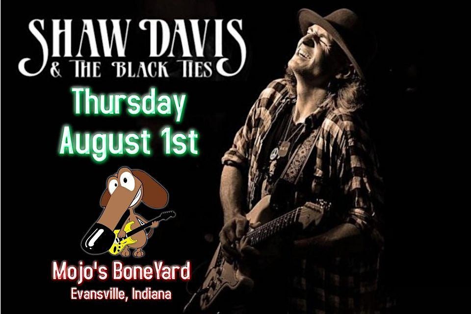 Shaw Davis & The Black Ties Return to Mojo's!