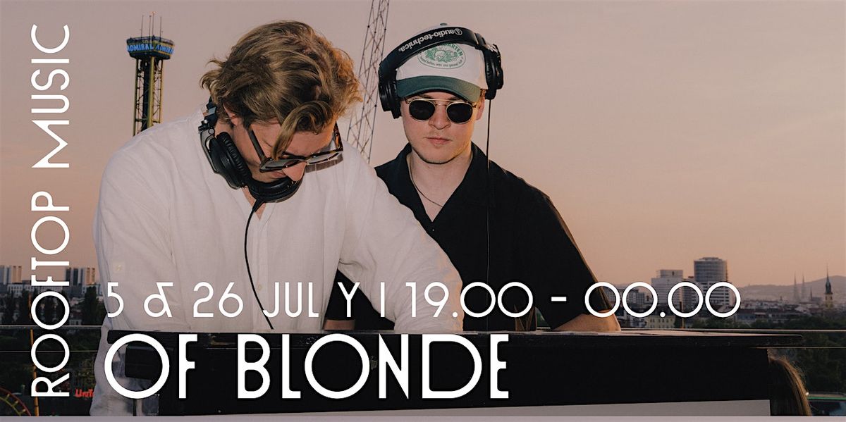 Rooftop Music: of blonde