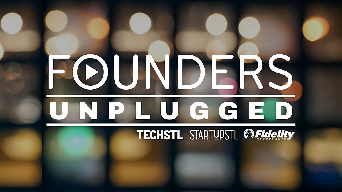 Founders Unplugged STL