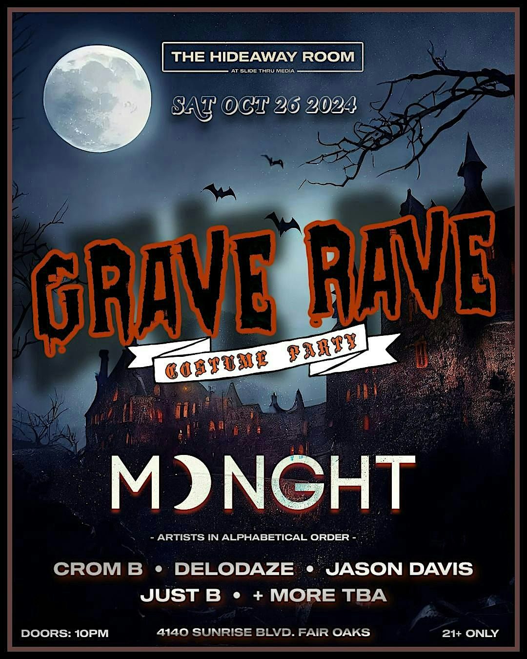 "GRAVE RAVE"  FT. MDNGHT, CROM B, DELODAZE, JASON DAVIS, JUST B + MORE TBA