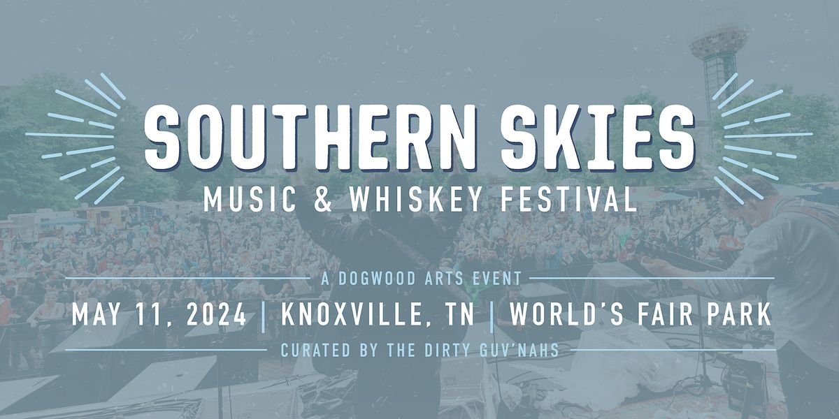 Southern Skies Music & Whiskey Festival