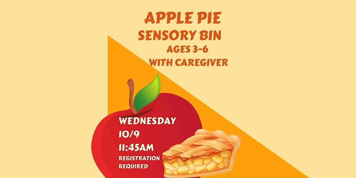 Apple Pie Sensory Bin-Ages 3-6 with caregiver