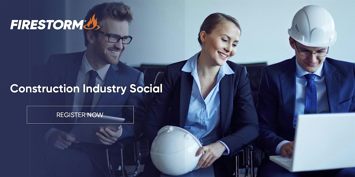 Firestorm\u00ae B2B Construction Industry Social