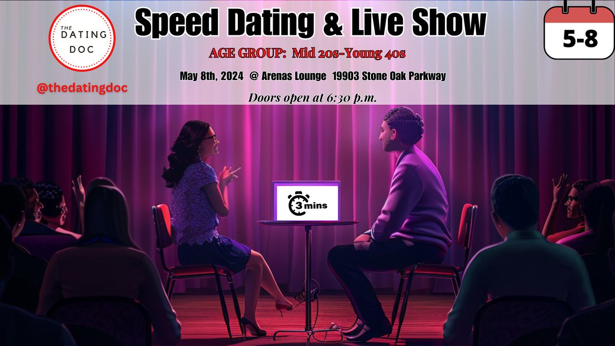 San Antonio Speed Dating & Live Show (Ages: Mid 20s- Young 40s)