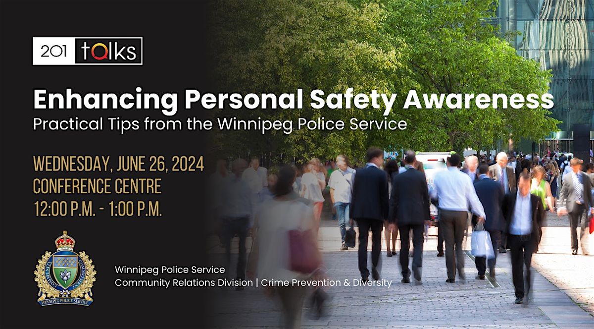 WALK-INS WELCOME! | 201 Talks: Enhancing Personal Safety Awareness