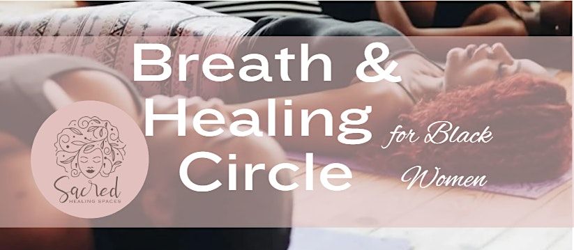 Breath & Healing Circle for Black Women