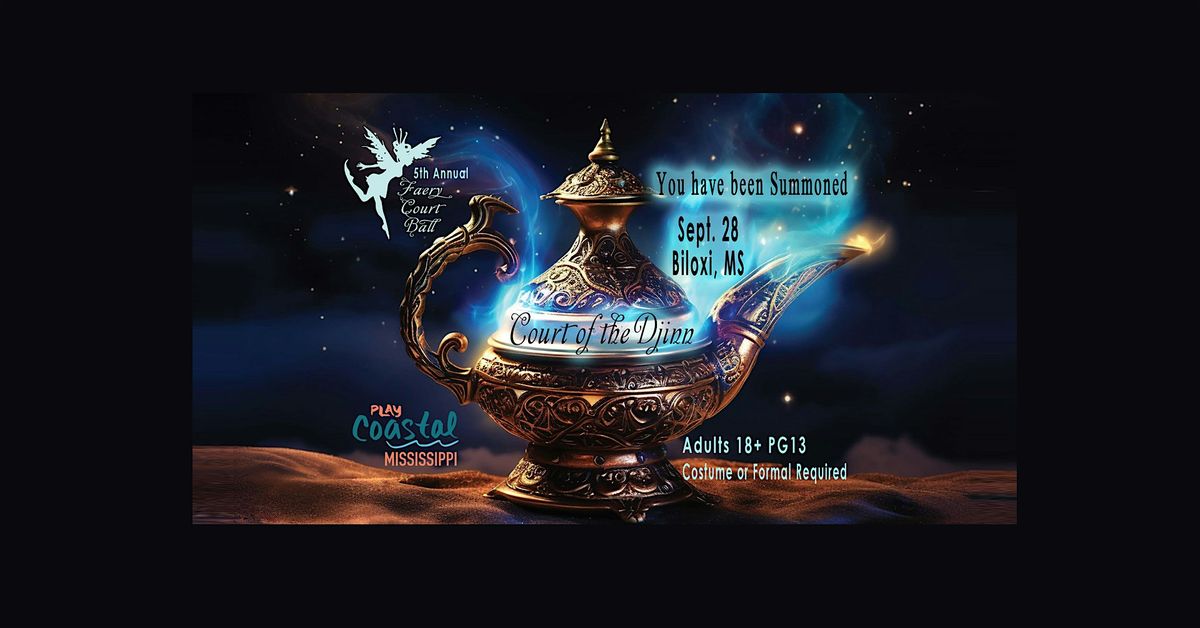 5th Annual Faery Court Masquerade Ball: Court of the Djinn