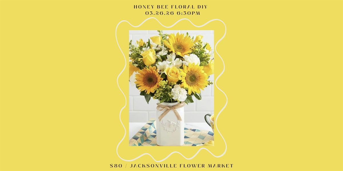 Honey Bee Floral DIY Class