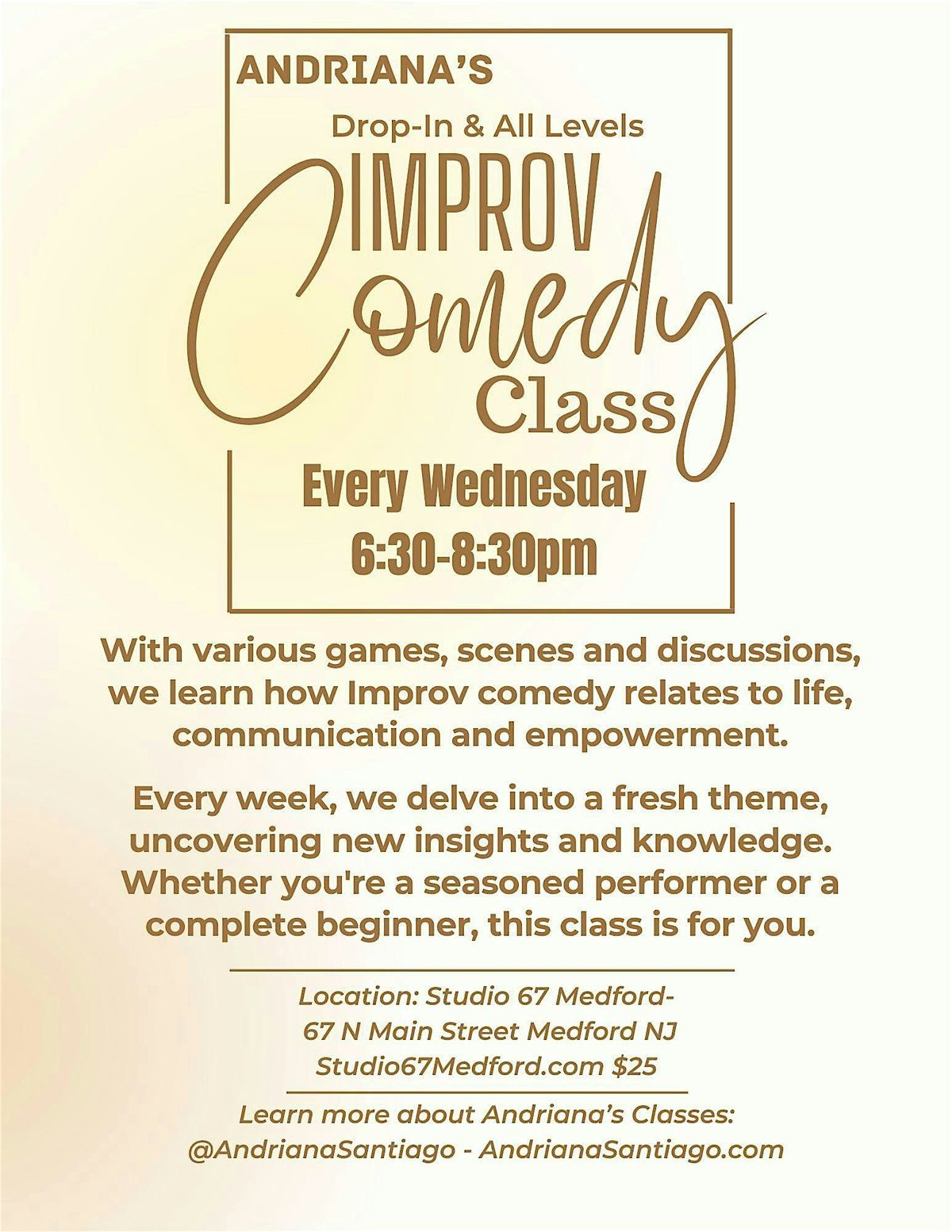 Improv Comedy Class Weds 6:30 w\/Andriana: All Levels-Drop In