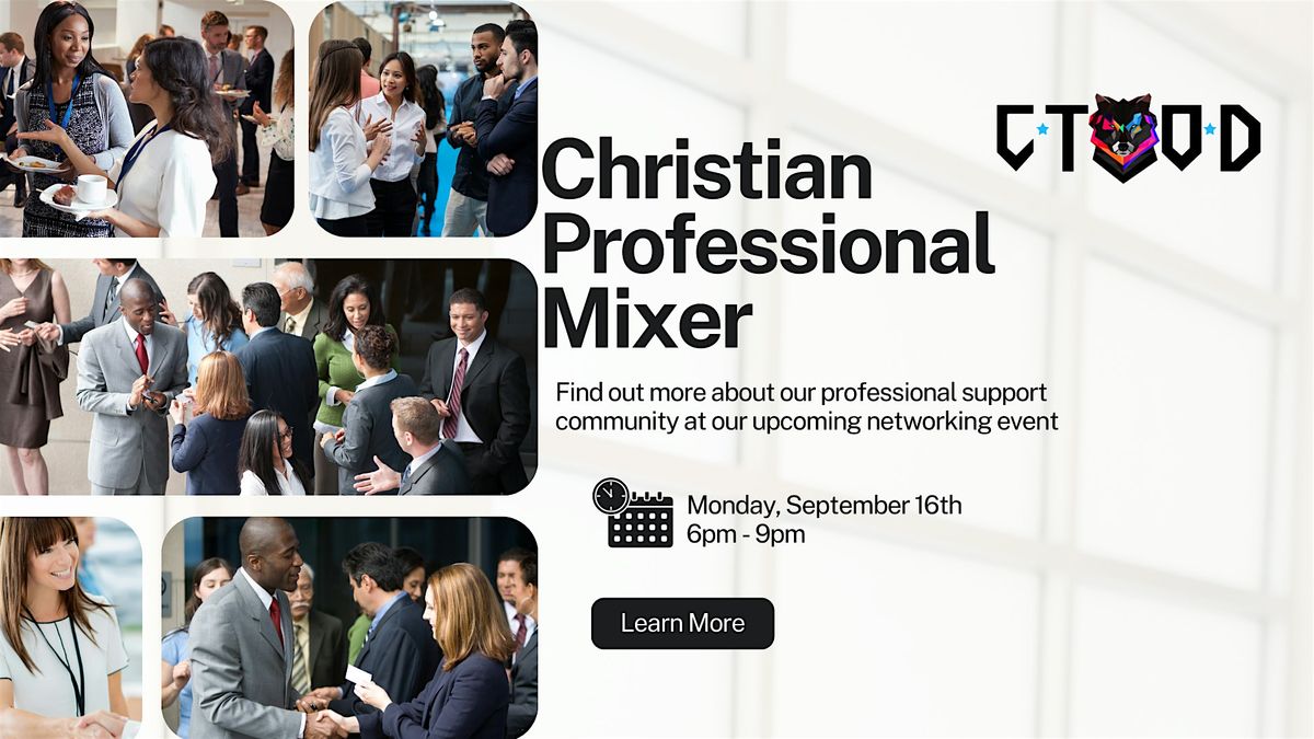 Christian Professional Mixer: Connecting Faith & Business