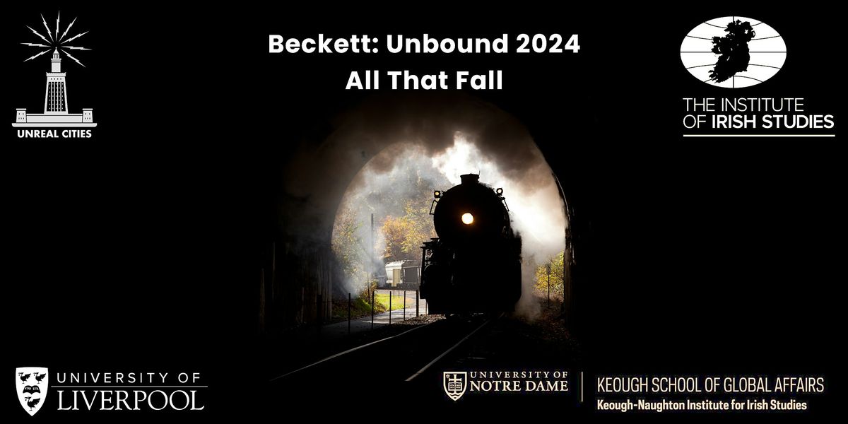 Beckett: Unbound - All That Fall