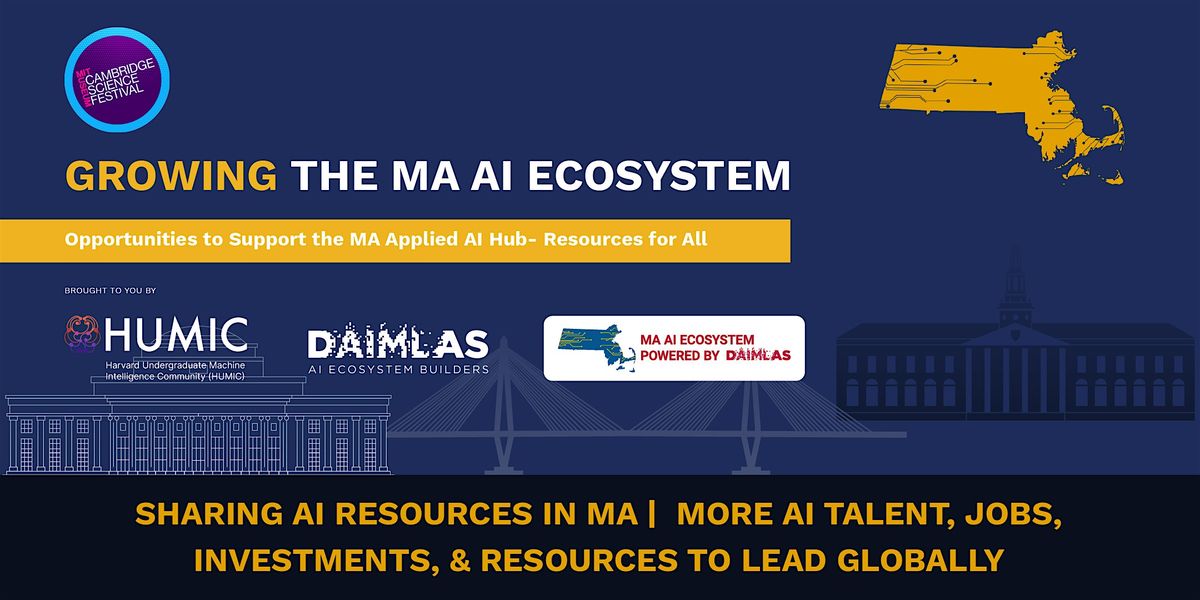 Growing the Massachusetts AI Ecosystem (Cambridge Science Festival Event)