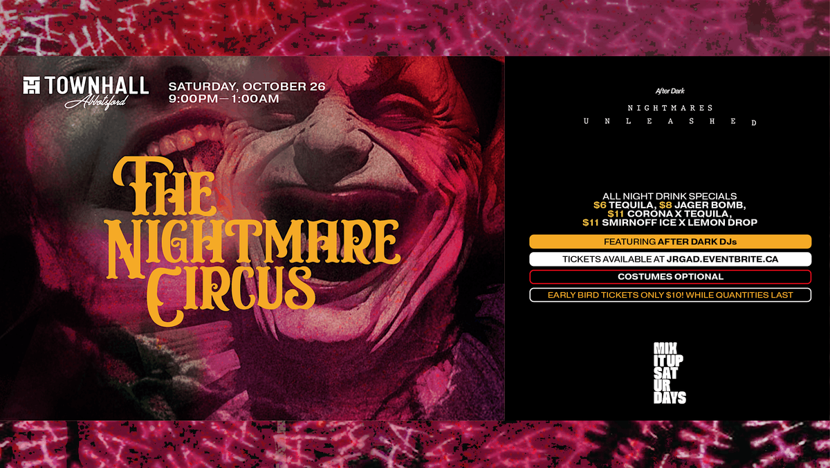 THE NIGHTMARE CIRCUS HALLOWEEN AT TOWNHALL ABBOTSFORD