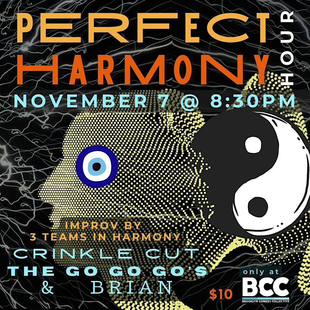 Perfect Harmony Hour